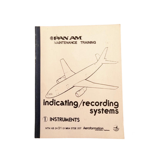 PAN AM Airbus A300 / A310 Maintenance Training Indicating / Recording Systems | Instruments Manual Book